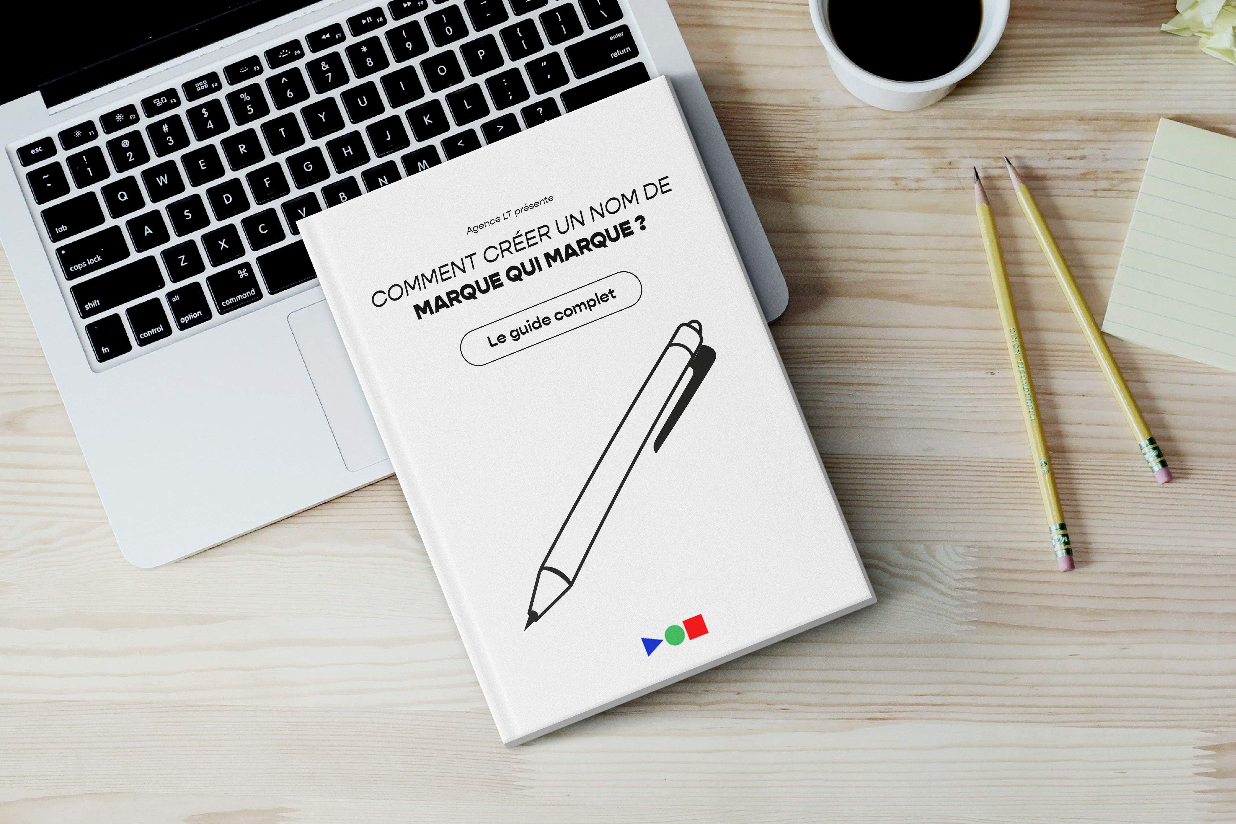 Naming : Guide complet pour créer un nom de marque qui marque